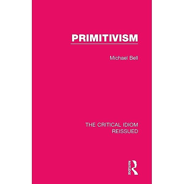 Primitivism, Michael Bell