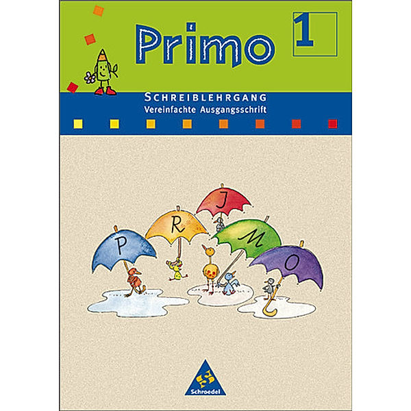 Primo, Fibelprogramm: Primo Schreiblehrgang 1, Vereinfachte Ausgangsschrift