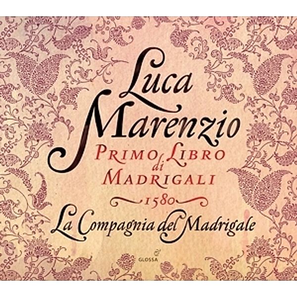 Primo Libro Di Madrigali A Cinque Voce (1580), La Compagnia Del Madrigale