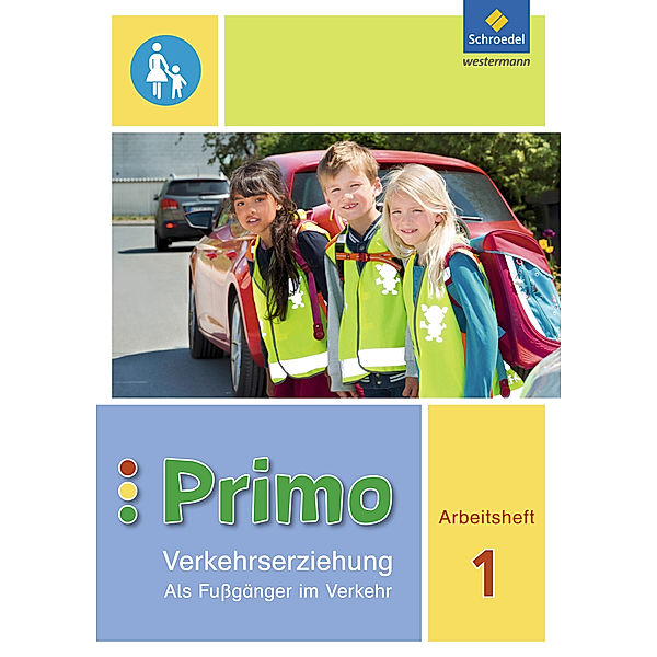 Primo.Verkehrserziehung - Ausgabe 2017, Michaela Gollwitzer, Renate Itjes, Ferdinand Sonnen, Manfred Stender, Frauke Tönnies