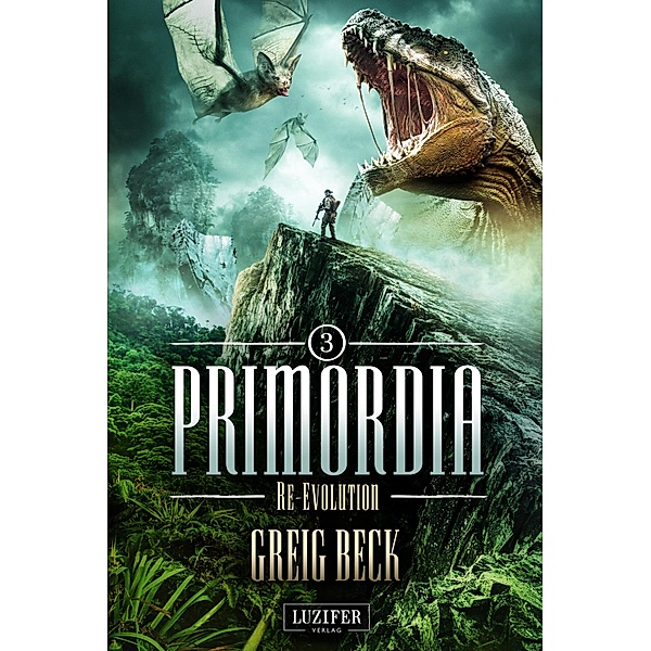 PRIMORDIA 3 - RE-EVOLUTION / Primordia Bd.3, Greig Beck