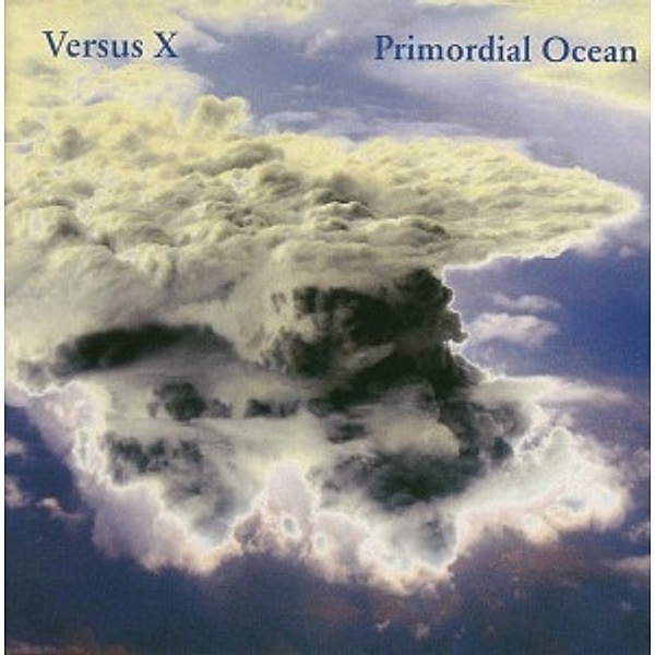 Primordial Ocean, Versus X