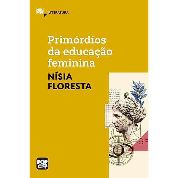 Primórdios da educação feminina - textos selecionados de Opúsculo humanitário, Nísia Floresta