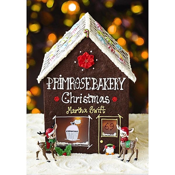 Primrose Bakery Christmas, Martha Swift