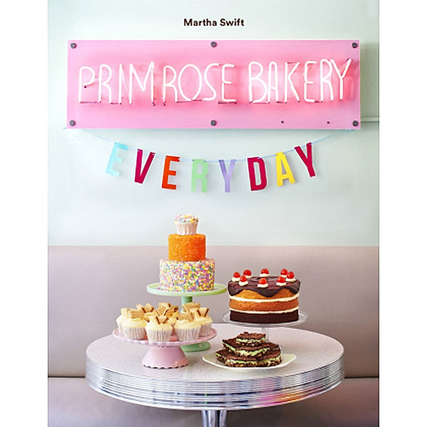 Primrose Bakery Everyday, Martha Swift