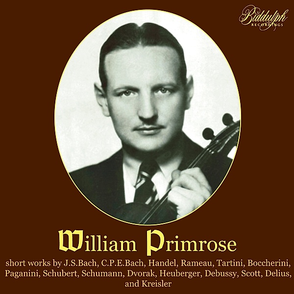 Primrose Plays Baroque Sonatas And Encore Pieces, William Primrose