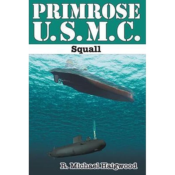 Primrose U.S.M.C., R. Haigwood