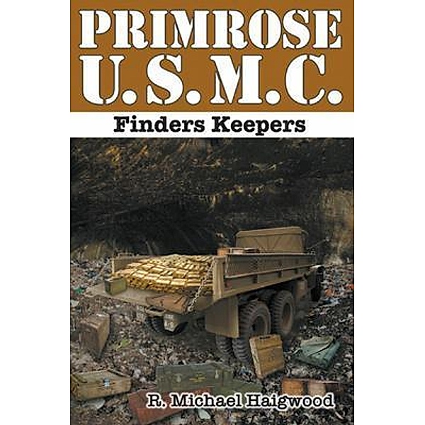Primrose U.S.M.C. / Primrose U.S.M.C. Bd.4, R. Michael Haigwood