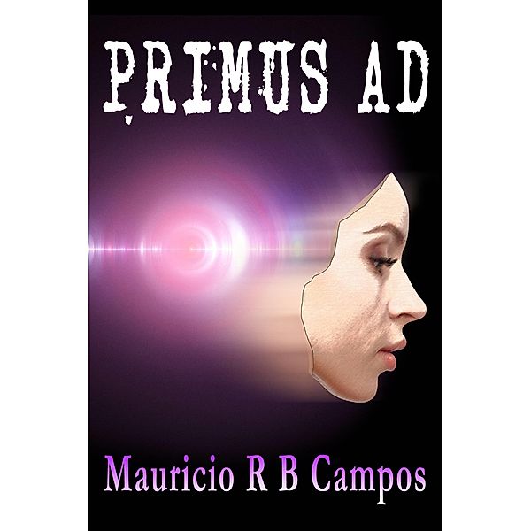 Primus AD, Mauricio R B Campos