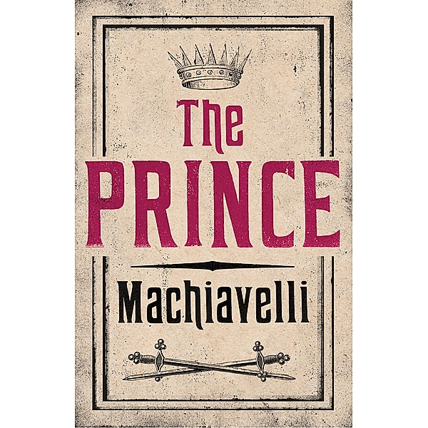 Prince / Alma Classics, Niccolo Machiavelli