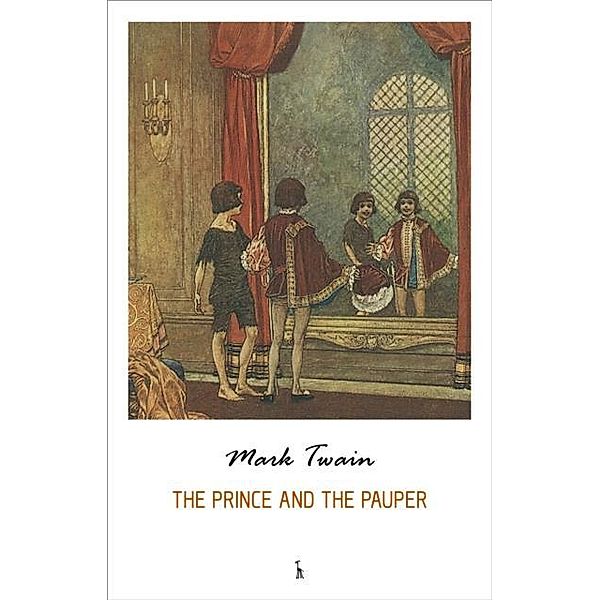 Prince and the Pauper, Mark Twain