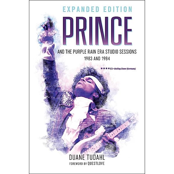 Prince and the Purple Rain Era Studio Sessions / Prince Studio Sessions, Duane Tudahl