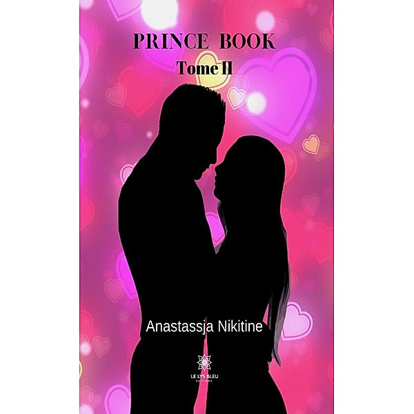 Prince book - Tome II, Anastassja Nikitine