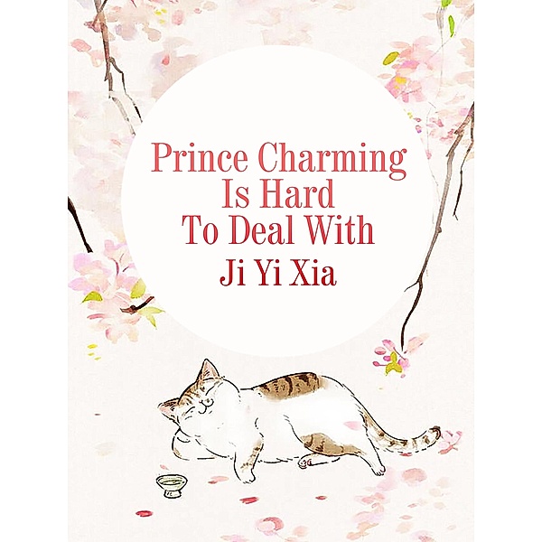 Prince Charming Is Hard To Deal With, Ji Yixia