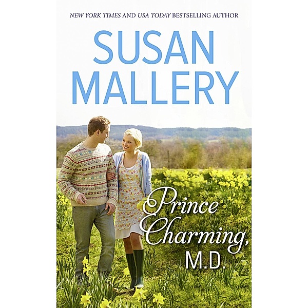 Prince Charming, M.D. / Mills & Boon, Susan Mallery