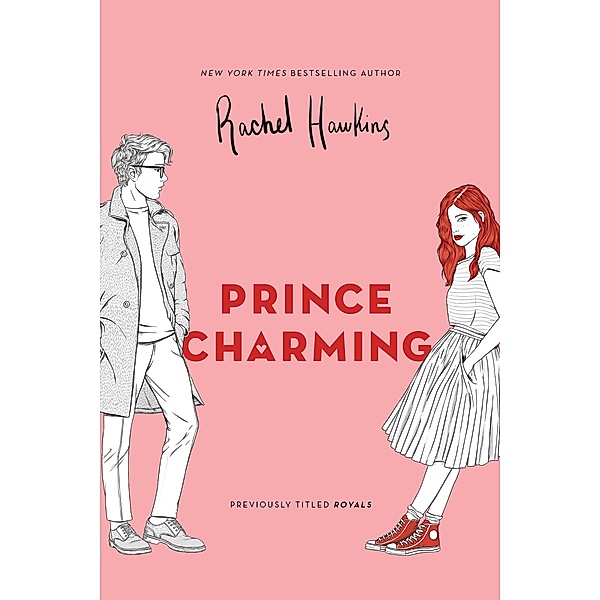 Prince Charming / Royals Bd.1, Rachel Hawkins