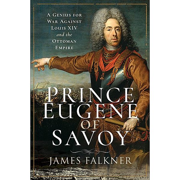 Prince Eugene of Savoy, James Falkner