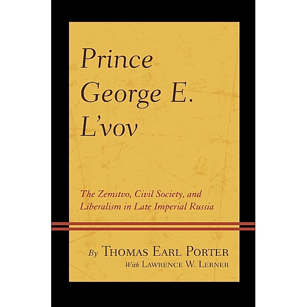 Prince George E. L'vov, Thomas Earl Porter