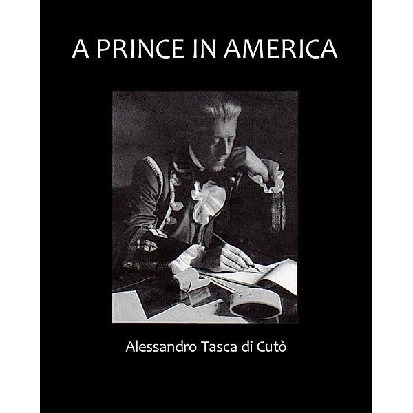Prince in America, Alessandro Tasca di Cuto
