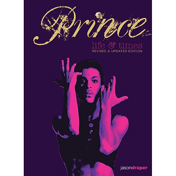 Prince: Life and Times, Jason Draper