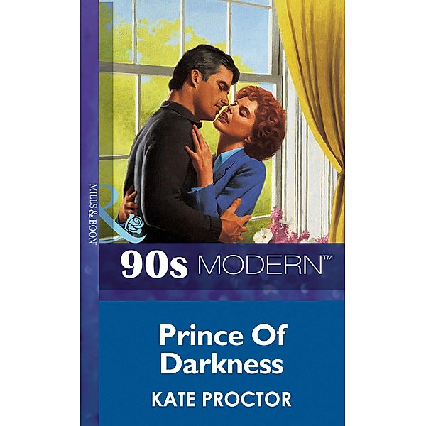 Prince Of Darkness (Mills & Boon Vintage 90s Modern), Kate Proctor