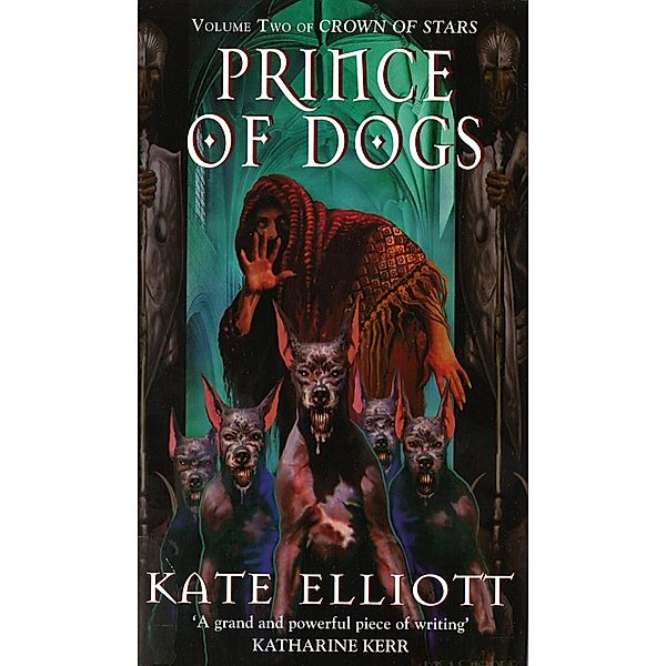 Prince Of Dogs, Kate Elliott