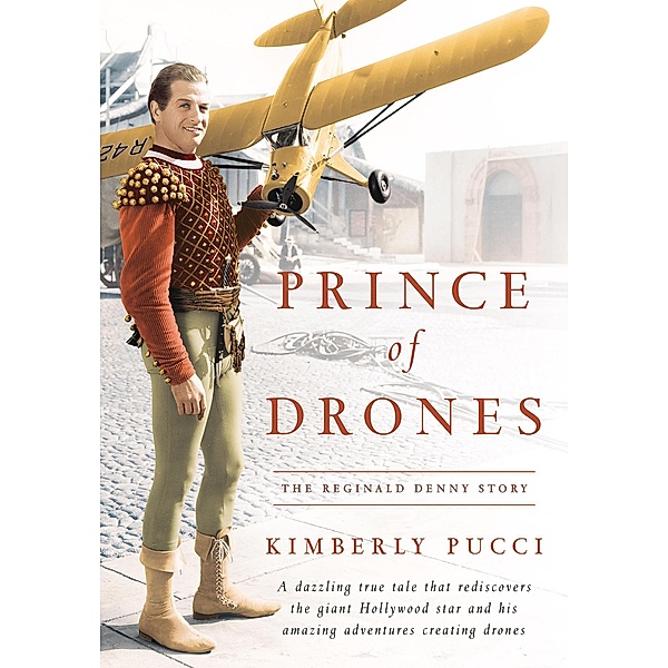 Prince of Drones: The Reginald Denny Story, Kimberly Pucci