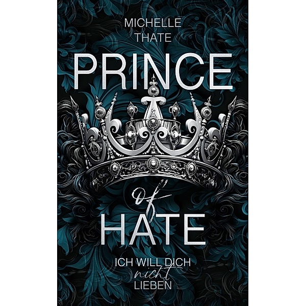 Prince of Hate, Michelle Thate