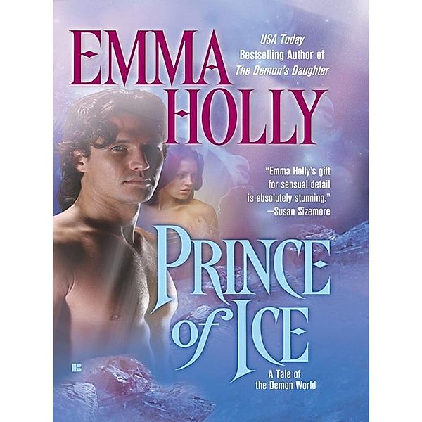 Prince of Ice / A Tale of the Demon World Bd.2, Emma Holly