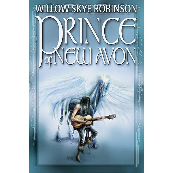 Prince of New Avon, Willow Skye Robinson