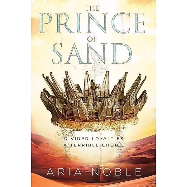 Prince of Sand (Frost, #2) / Frost, Aria Noble