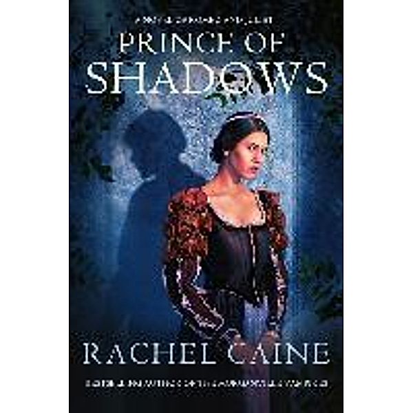 Prince of Shadows, Rachel Caine