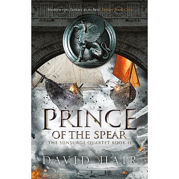 Prince of the Spear / The Sunsurge Quartet Bd.2, David Hair