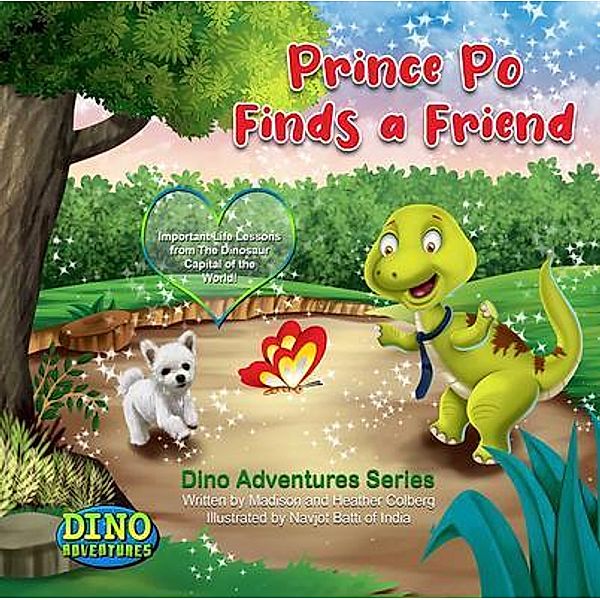 Prince Po Finds a Friend / Author Academy Elite, Madison Colberg, Heather Colberg