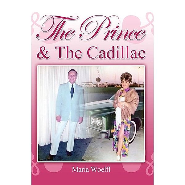Prince & The Cadillac, Maria Woelfl