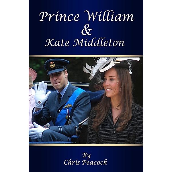 Prince William and Kate Middleton, Chris Peacock
