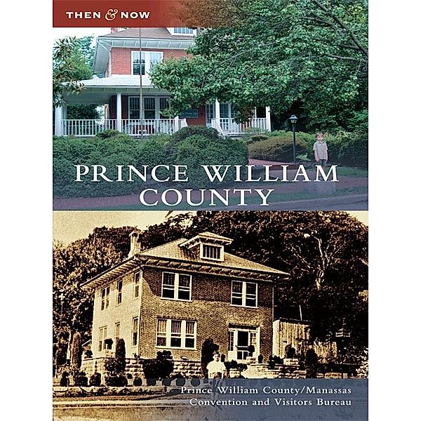 Prince William County, Prince William County/Manassas Convention and Visitors Bureau
