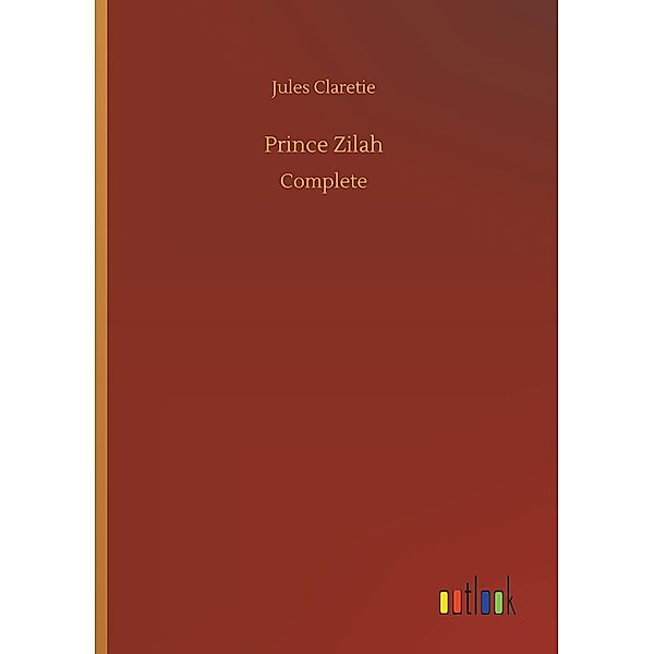 Prince Zilah, Jules Claretie