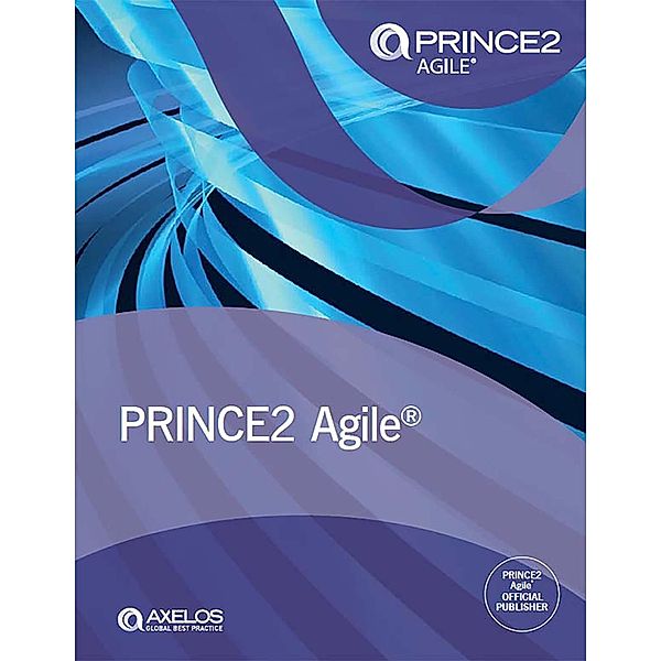 PRINCE2 Agile® / TSO, Axelos