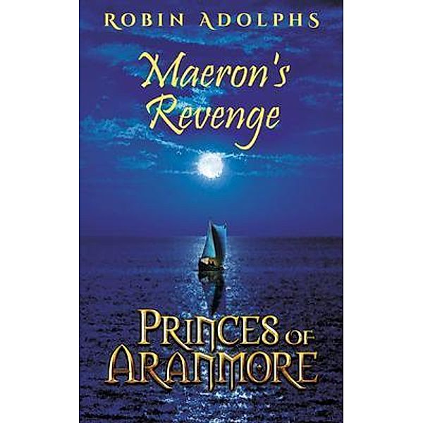 Princes of Aranmore / Princes of Aranmore Bd.2, Robin Adolphs