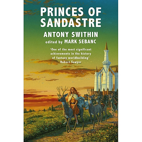 Princes of Sandastre, Antony Swithin, Mark Sebanc