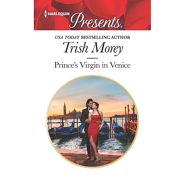 Prince's Virgin in Venice / Passion in Paradise Bd.4, Trish Morey