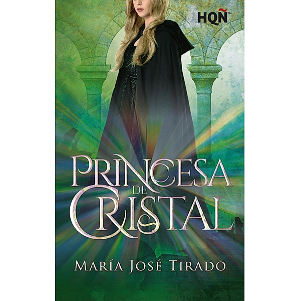Princesa de cristal / HQÑ, María José Tirado