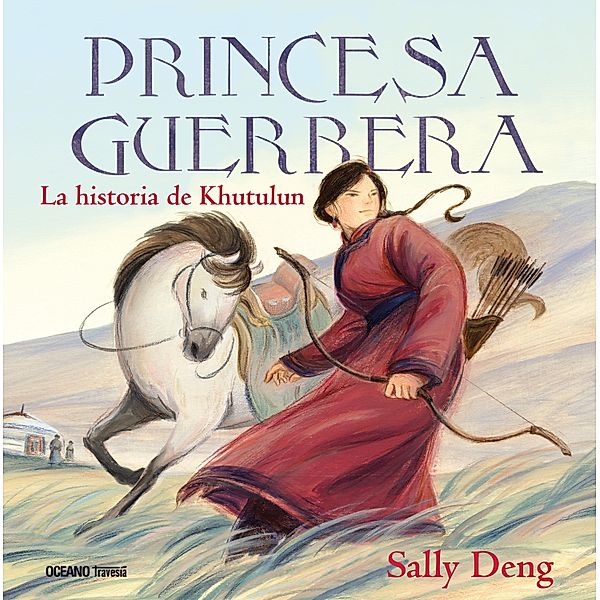 Princesa guerrera. La historia de Khutulun / Álbumes, Sally Deng