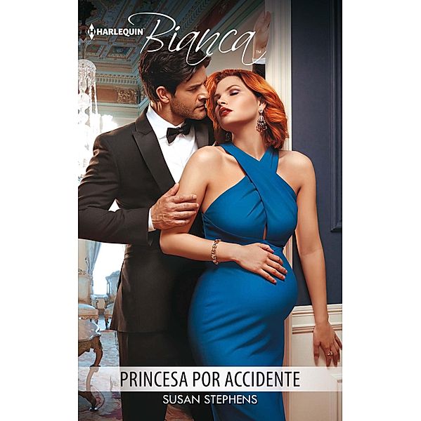 Princesa por accidente / Bianca, Susan Stephens