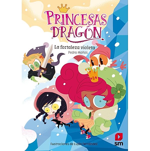 Princesas Dragón 14. La fortaleza violeta / Princesas Dragón Bd.14, Pedro Mañas Romero