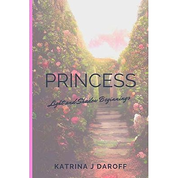 Princess, Katrina J Daroff