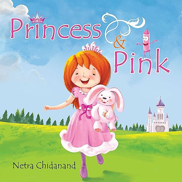 Princess and Pink, Netra Chidanand