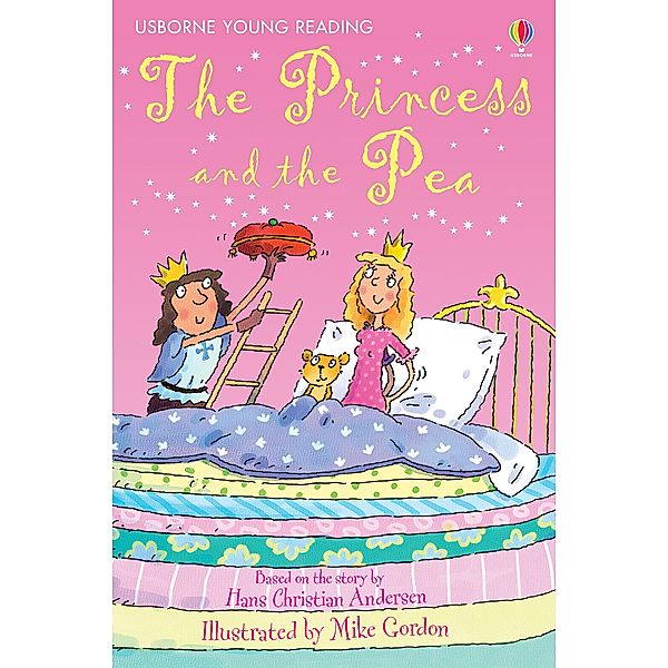 Princess and the Pea / Usborne Publishing, Susanna Davidson
