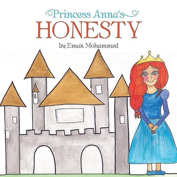 Princess Anna's Honesty, Eman Mohammed